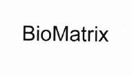 Trademark BIOMATRIX