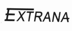 Trademark EXTRANA