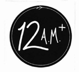 Trademark 12 A.M.+