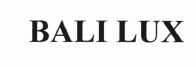 Trademark BALI LUX