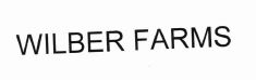 Trademark WILBERT FARMS