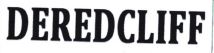Trademark DEREDCLIFF