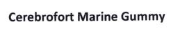 Trademark CEREBROFORT MARINE GUMMY