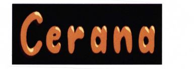 Trademark CERANA