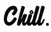 Trademark CHILL