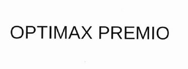 Trademark OPTIMAX PREMIO