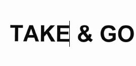 Trademark TAKE & GO