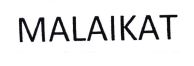 Trademark MALAIKAT