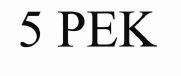 Trademark 5 PEK