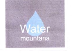 Trademark LOGO WATER MOUNTANA