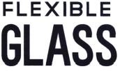 Trademark FLEXIBLE GLASS