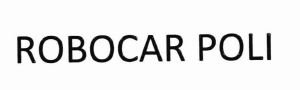 Trademark ROBOCAR POLI
