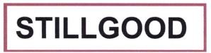 Trademark STILLGOOD