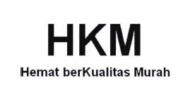 Trademark HKM HEMAT BERKUALITAS MURAH