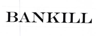 Trademark BANKILL