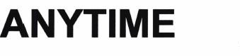 Trademark ANYTIME