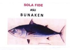 Trademark SOLA FIDE ASLI BUNAKAN + LOGO