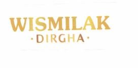 Trademark WISMILAK DIRGHA