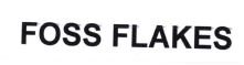 Trademark FOSS FLAKES
