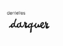 Trademark DENTELLES DARQUER