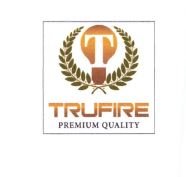 Trademark TRUFIRE PREMIUM QUALITY + LOGO