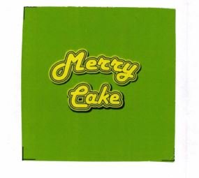 Trademark MERRY CAKE