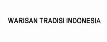 Trademark WARISAN TRADISI INDONESIA