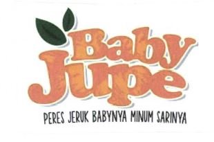 Trademark BABY JUPE PERES JERUK BABYNYA MINUM SARINYA + LUKISAN