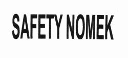 Trademark SAFETY NOMEK