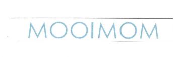 Trademark MOOIMOM + LOGO