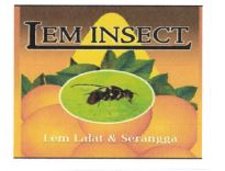 Trademark LEM INSECT LEM LALAT DAN SERANGGA + LUKISAN