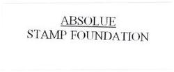 Trademark ABSOLUE STAMP FOUNDATION