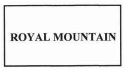 Trademark ROYAL MOUNTAIN