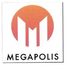 Trademark MEGAPOLIS + LOGO