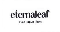 Trademark ETERNALEAF PURE PAPUA PLANT