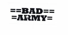 Trademark BAD ARMY