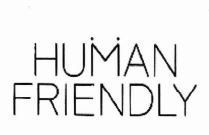 Trademark HUMAN FRIENDLY