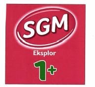 Trademark SGM EKSPLOR 1+ + LOGO