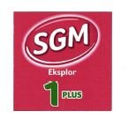 Trademark SGM EKSPLOR 1 PLUS + LOGO