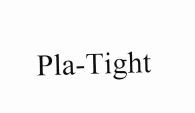 Trademark PLA-TIGHT