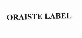 Trademark ORAISTE LABEL