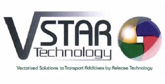 Trademark VSTAR TECHNOLOGY VECTORIZED SOLUTIONS TO TRANSPORT ADDITIVES BY RELEASE TECHNOLOGY + LOGO