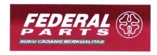 Trademark FEDERAL PARTS SUKU CADANG BERKUALITAS + LOGO