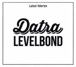 Trademark DATRA LEVELBOND + LOGO