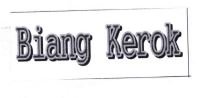 Trademark BIANG KEROK