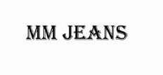 Trademark MM JEANS