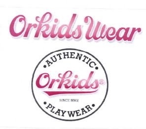 Trademark ORKIDS WEAR ORKIDS AUTHENTIC PLAY WEAR + LOGO