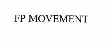 Trademark FP MOVEMENT