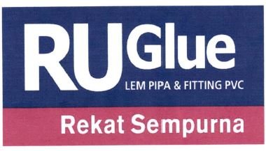 Trademark RUGLUE LEM PIPA & FITTING PVC REKAT SEMPURNA + LOGO