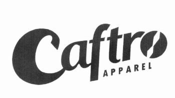 Trademark CAFTRO APPAREL